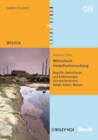 Woerterbuch Umweltuntersuchung : Begriffe, Definitionen und Erlauterungen - Book