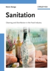 Sanitation : Cleaning and Disinfection in the Food Industry - Book