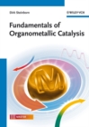 Fundamentals of Organometallic Catalysis - Book