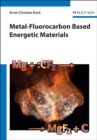 Metal-Fluorocarbon Based Energetic Materials - Book