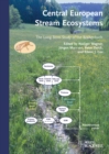 Central European Stream Ecosystems : The Long Term Study of the Breitenbach - Book