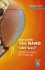 Alles NANO - oder was? : Nanotechnologie fur Neugierige - Book