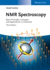 NMR Spectroscopy : Basic Principles, Concepts and Applications in Chemistry - Book