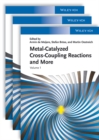 Metal Catalyzed Cross-Coupling Reactions and More, 3 Volume Set - Book