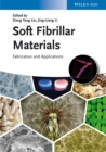 Soft Fibrillar Materials : Fabrication and Applications - Book
