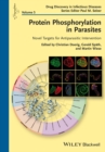 Protein Phosphorylation in Parasites : Novel Targets for Antiparasitic Intervention - Book