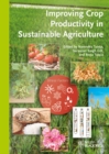 Improving Crop Productivity in Sustainable Agriculture - Book