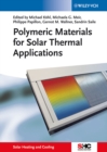 Polymeric Materials for Solar Thermal Applications - Book