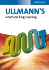 Ullmann's Reaction Engineering, 2 Volume Set - Book