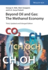 Beyond Oil and Gas : The Methanol Economy - Book