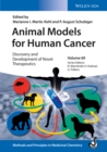 Animal Models for Human Cancer : Discovery and Development of Novel Therapeutics - Book