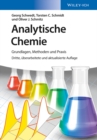 Analytische Chemie : Grundlagen, Methoden und Praxis - Book