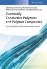 Electrically Conductive Polymers and Polymer Composites : From Synthesis to Biomedical Applications - Book