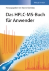 Das HPLC-MS-Buch fur Anwender - Book