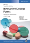 Innovative Dosage Forms : Design and Development at Early Stage - Book