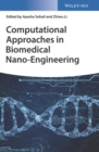 Computational Approaches in Biomedical Nano-Engineering - Book