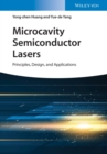 Microcavity Semiconductor Lasers : Principles, Design, and Applications - Book