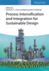 Process Intensification and Integration for Sustainable Design - Book