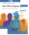 Der HPLC-Experte (Set)- Band I: Moglichkeiten und Grenzen der modernen HPLC, Band II: So nutze ich meine HPLC/UHPLC optimal - Book