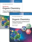 Organic Chemistry Deluxe Edition : Theory, Reactivity and Mechanisms in Modern Synthesis - Book