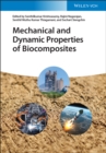 Mechanical and Dynamic Properties of Biocomposites - Book