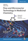 Flow and Microreactor Technology in Medicinal Chemistry - Book