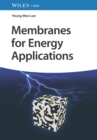 Membranes for Energy Applications - Book