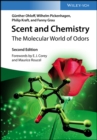 Scent and Chemistry : The Molecular World of Odors - Book
