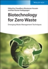 Biotechnology for Zero Waste : Emerging Waste Management Techniques - Book
