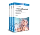 Advanced Structural Chemistry : Tailoring Properties of Inorganic Materials and their Applications, 3 Volumes - Book