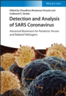Detection and Analysis of SARS Coronavirus : Advanced Biosensors for Pandemic Viruses and Related Pathogens - Book