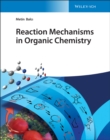Reaction Mechanisms in Organic Chemistry - Book