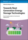 Towards Next Generation Energy Storage Technologies : From Fundamentals to Commercial Applications - Book