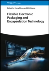 Flexible Electronic Packaging and Encapsulation Technology - Book