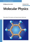 Molecular Physics : Theoretical Principles and Experimental Methods - Book