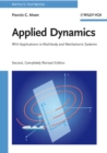 Applied Dynamics : With Applications to Multibody and Mechatronic Systems - Book