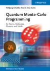 Quantum Monte-Carlo Programming : For Atoms, Molecules, Clusters, and Solids - Book