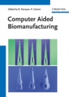 Computer Aided Biomanufacturing - Book