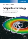 Magnetoseismology : Ground-based Remote Sensing of Earth's Magnetosphere - Book