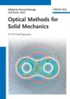 Optical Methods for Solid Mechanics : A Full-Field Approach - Book