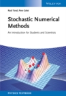 Stochastic Numerical Methods : An Introduction for Students and Scientists - Book