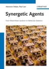 Synergetic Agents : From Multi-Robot Systems to Molecular Robotics - Book