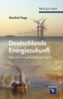 Deutschlands Energiezukunft : Kann die Energiewende Gelingen? - Book