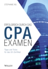 Der Weg zum CPA-Examen : Zulassung - US-Examen - Berufsausbildung in Europa - Book