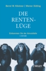 Die Rentenluge : Entkommen Sie der Armutsfalle - Book