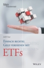 Einfach richtig Geld verdienen mit ETFs - Book