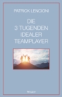 Die 3 Tugenden idealer Teamplayer - Book