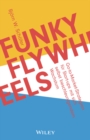 Funky Flywheels : Go-to-Market-Strategien fur Start-ups mit sich selbst beschleunigendem Wachstum - Book