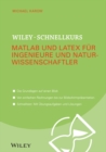 Wiley–Schnellkurs Matlab und LaTeX fur Ingenieure und Naturwissenschaftler - Book