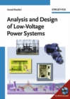 Analysis and Design of Low-Voltage Power Systems : An Engineer's Field Guide - eBook